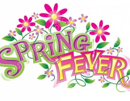 Spring Fever